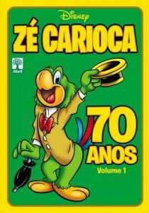 Zé Carioca - 70 Anos - Volume 01