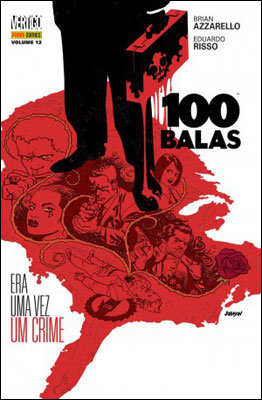 100 Balas Vol. 12 - Era uma Vez um Crime 100 Balas Vol. 12 - Era uma Vez um Crime