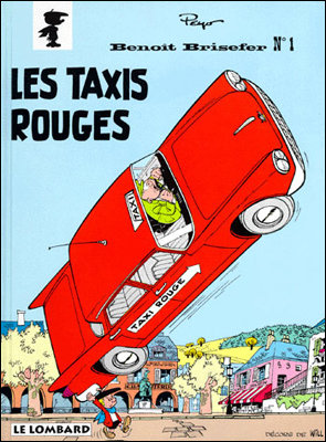 Benoît Brisefer - Les Taxis Rouges Benoît Brisefer - Les Taxis Rouges