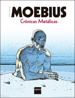 Coleção Moebius - Crônicas Metálicas