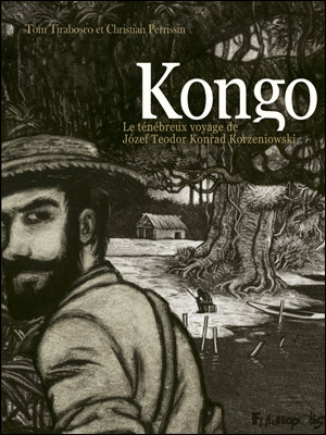 Kongo - Le ténébreux voyage de Józef Teodor Konrad Korzeniowski