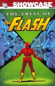 Showcase Presents the Trial of the Flash