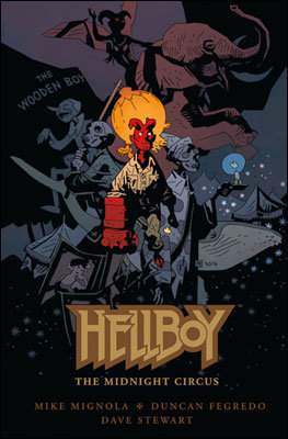 Hellboy - Midnight Circus Hellboy - Midnight Circus