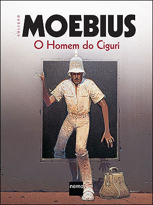 Coleção Moebius - O Homem do Ciguri Coleção Moebius - O Homem do Ciguri