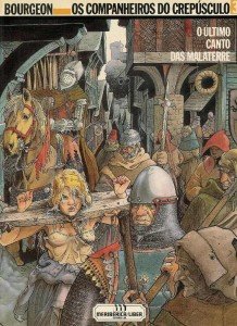 Os Companheiros do Crepúsculo # 3 - O Último Canto das Malaterre Os Companheiros do Crepúsculo # 3 - O Último Canto das Malaterre