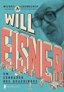 Will Eisner – Um sonhador nos quadrinhos