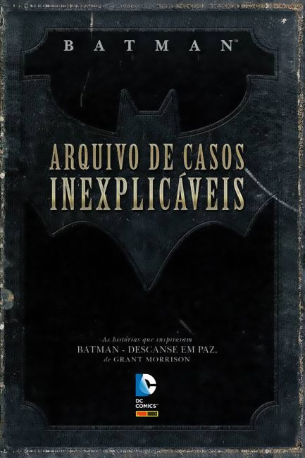 Batman – Arquivo de Casos Inexplicáveis