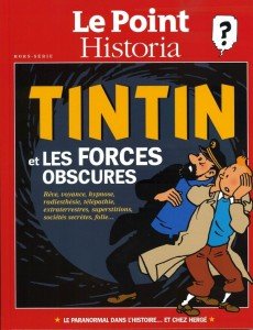 Le  Point- Historia - Tintin et les Forces Obscures