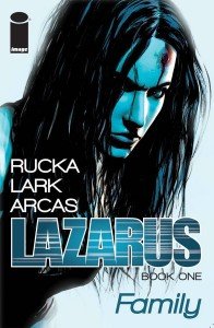 Lazarus - Volume 1 - Family