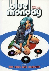 Blue Monday – The kids are alright