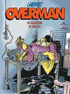 Overman – O álbum – O mito