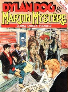 Dylan Dog e Martin Mysterè – Última Parada: Pesadelo