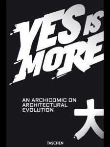 Yes Is More - An Archicomic on Architectural Evolution