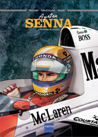 Ayrton Senna - A Trajetória de um Mito