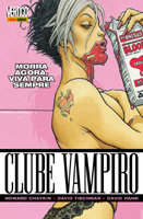 Clube Vampiro # 1 - Morra Agora, Viva para Sempre