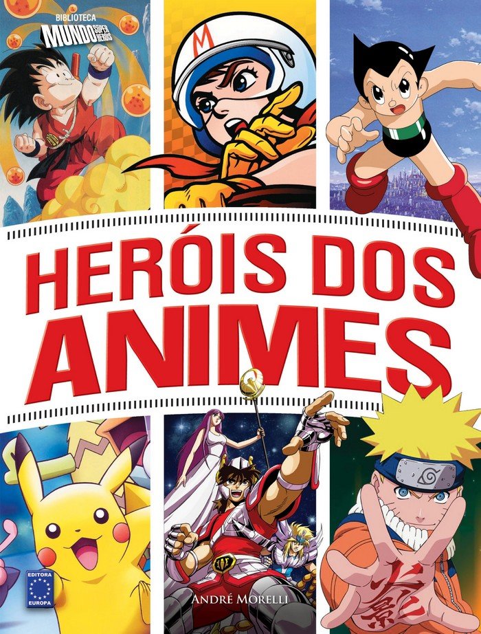 Heróis dos Animês Heróis dos Animês