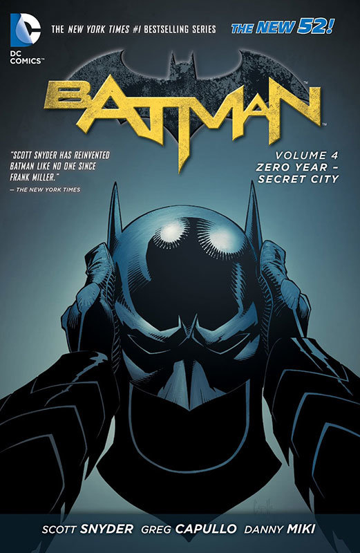 Batman - Volume 4 - Zero Year - Secret City Batman - Volume 4 - Zero Year - Secret City