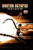 Doutor Octopus - Origem Doutor Octopus - Origem