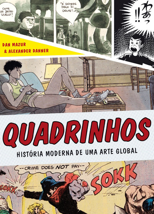 Quadrinhos - História moderna de uma arte global