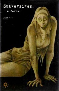 Subversivos - A Farsa