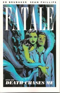 Fatale – Book 1 – Death chases me