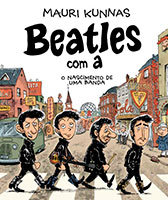 Beatles com A – O nascimento de uma banda