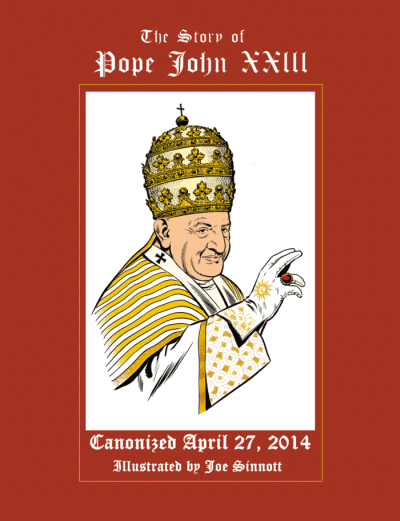 The Story of Pope John XXIII The Story of Pope John XXIII