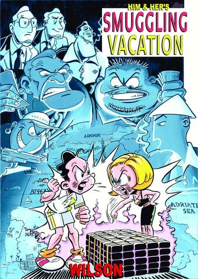 Him & Her’s Smuggling Vacation