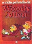A vida privada de Woody Allen