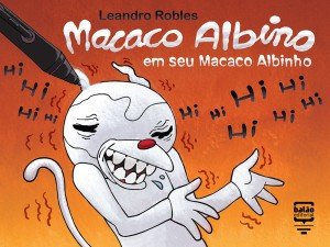 Macaco Albino em seu Macaco Albinho