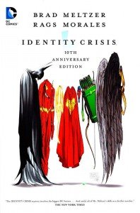 Identity Crisis – 10th Anniversary