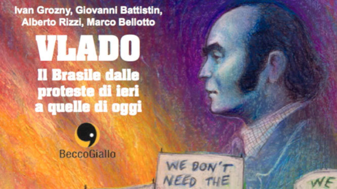 Vlado - Brasil dos protestos de ontem com os de hoje Vlado - Brasil dos protestos de ontem com os de hoje