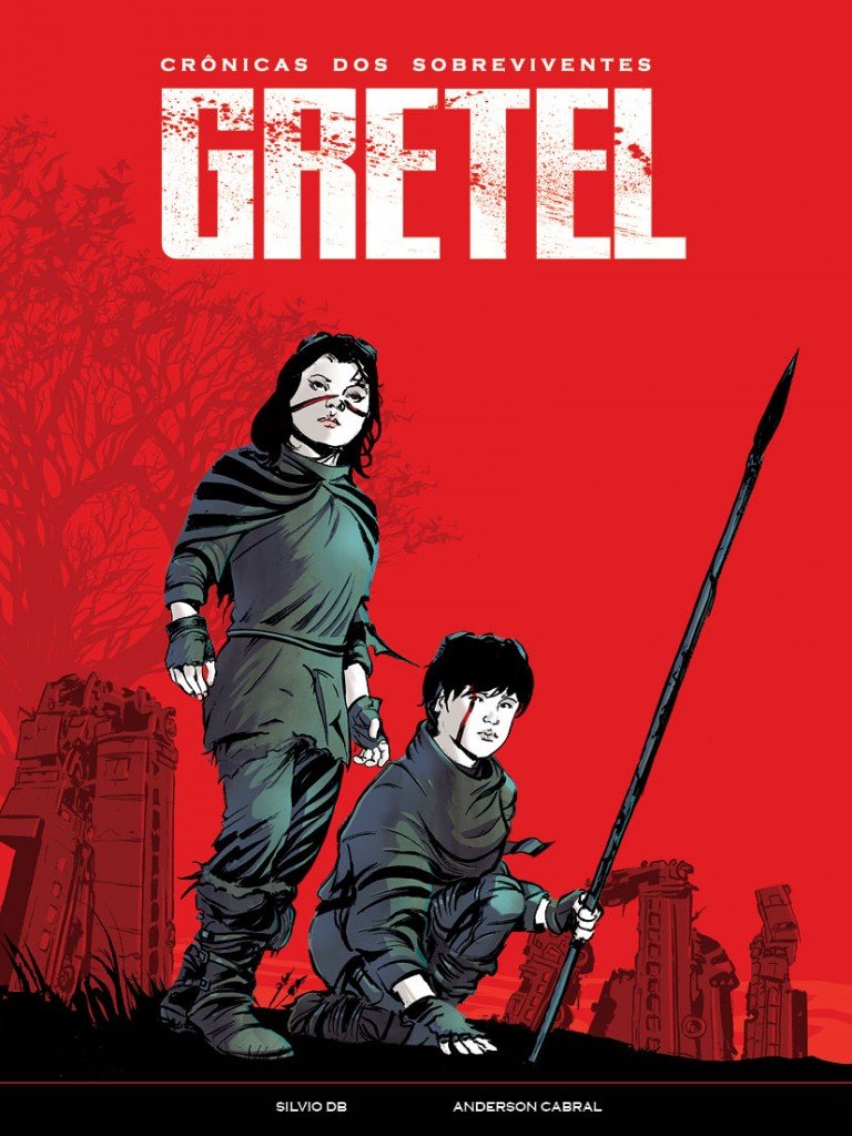 Crônicas dos Sobreviventes - Gretel Crônicas dos Sobreviventes - Gretel