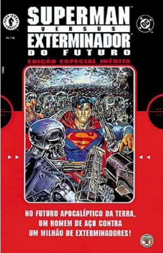 Superman e Exterminador do Futuro