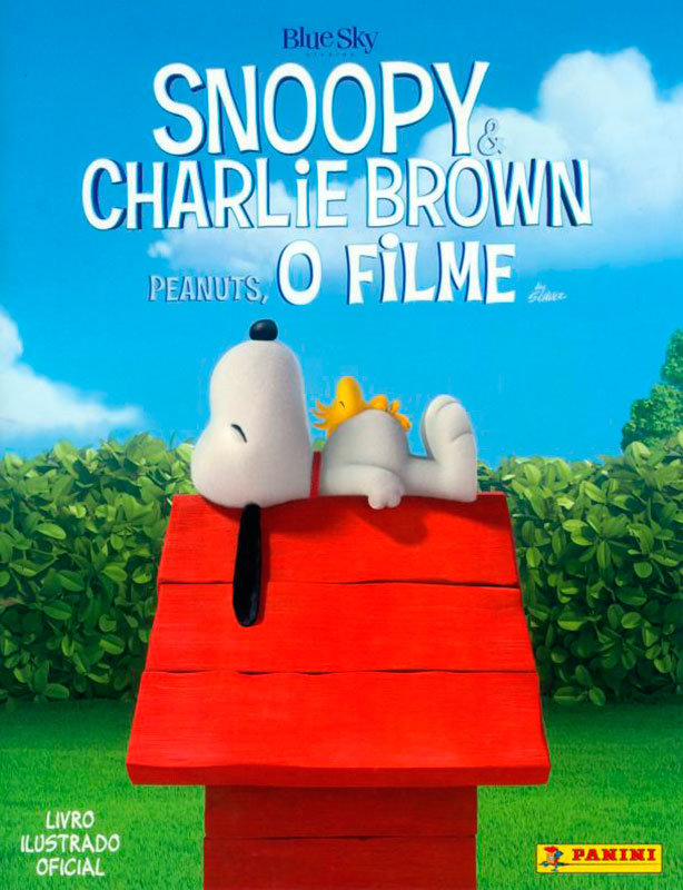 Snoopy & Charlie Brown - Peanuts, o filme - Livro ilustrado oficial