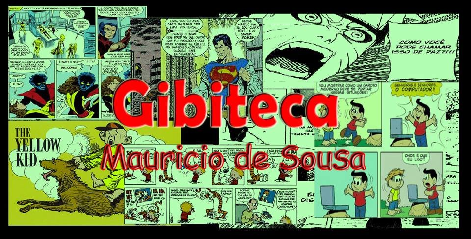 Gibiteca Mauricio de Sousa Gibiteca Mauricio de Sousa