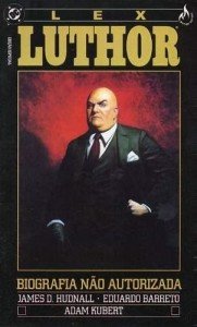 Lex Luthor - Biografia não autorizada